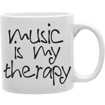 Music is my Therapy Mug  Coffee and Tea Ceramic  Mug 11oz