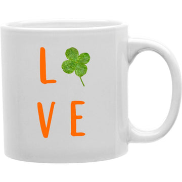 Love Mug  Coffee and Tea Ceramic  Mug 11oz