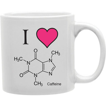 I Love Caffeine Mug  Coffee and Tea Ceramic  Mug 11oz