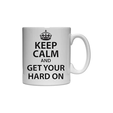 Keep Calm And Get Your Hard On Mug  Coffee and Tea Ceramic  Mug 11oz