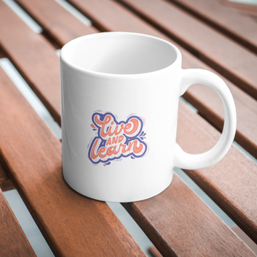 Live And Learn Coffee and Tea Ceramic Mug 11oz