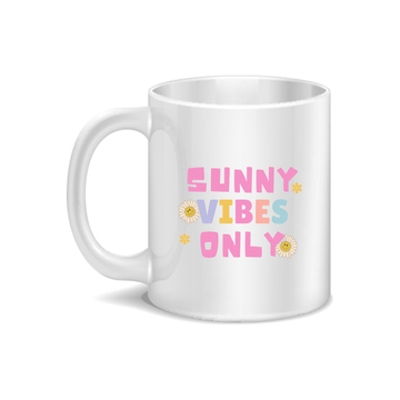 Sunny Vibes Only Coffee and Tea Ceramic Mug 11oz