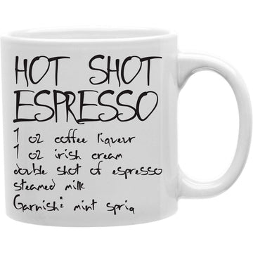 Hot Shot Espresso Coffee Mug  Coffee and Tea Ceramic  Mug 11oz