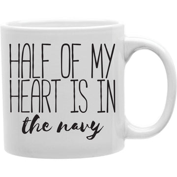 Half Of My Heart Is In The Navy Mug  Coffee and Tea Ceramic  Mug 11oz