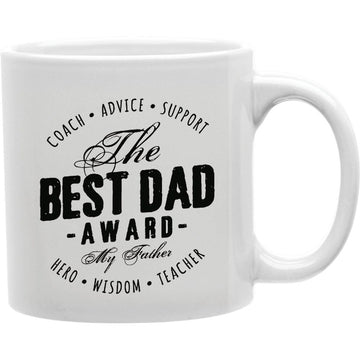 The Best Dad Award Coffee Mug  Coffee and Tea Ceramic  Mug 11oz
