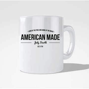 Land Of The Free And Home Of The Brave American Made July Fourth EST, 1776  Coffee and Tea Ceramic  Mug 11oz
