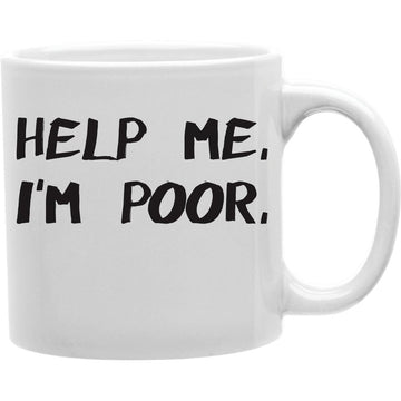 I'D GIVE UP SUGAR BUT I'M NO QUITTER  Coffee and Tea Ceramic  Mug 11oz