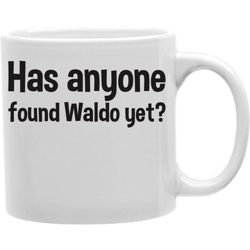 HAS ANYONE FOUND WALDO YET? Coffee and Tea Ceramic  Mug 11oz