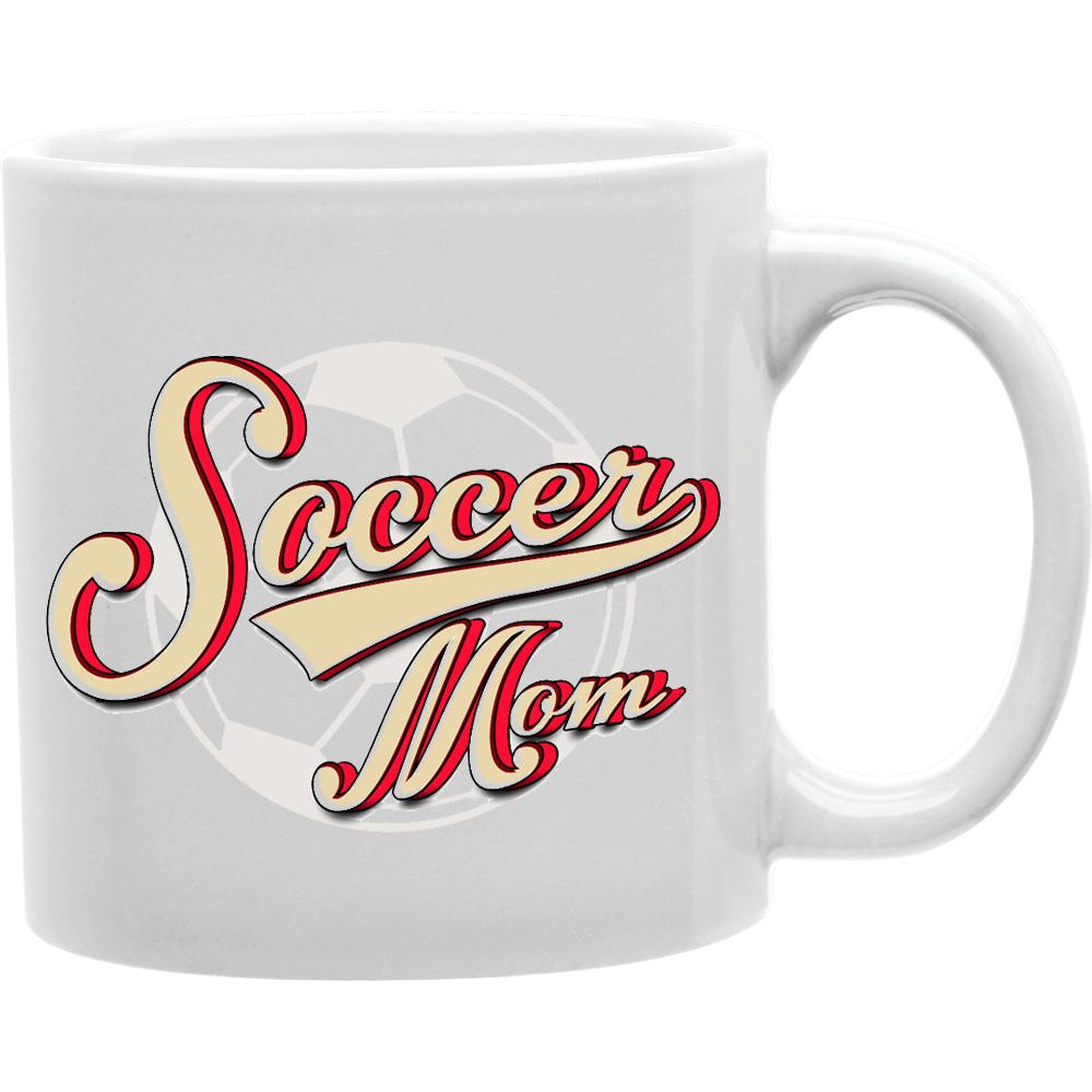 Soccer Mom Mug  Coffee and Tea Ceramic  Mug 11oz