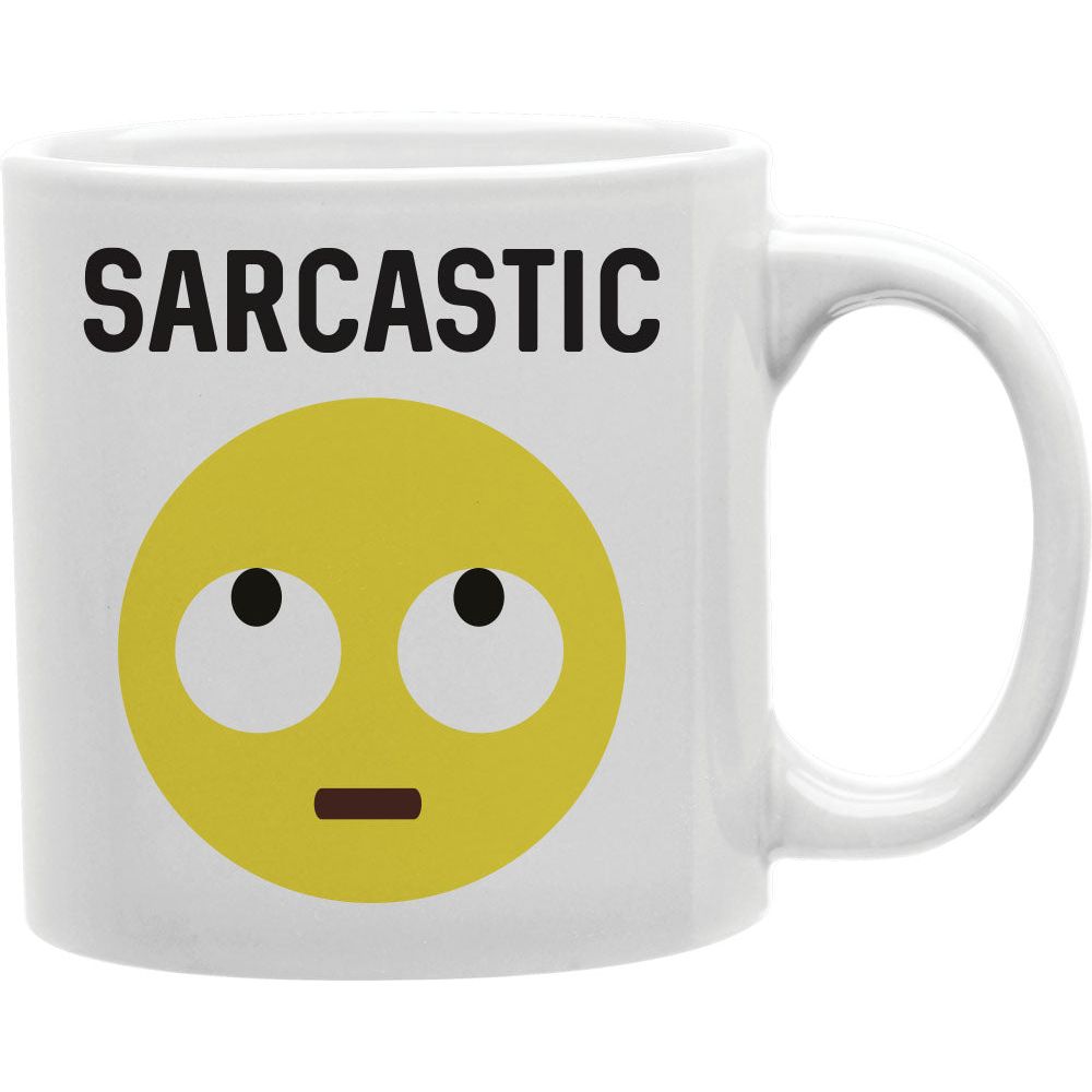 Sarcastic Emoji Mug  Coffee and Tea Ceramic  Mug 11oz