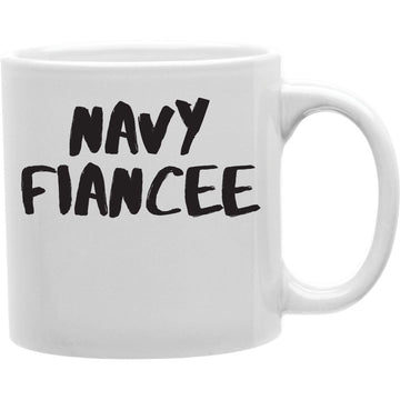 Navy Flancee Mug  Coffee and Tea Ceramic  Mug 11oz