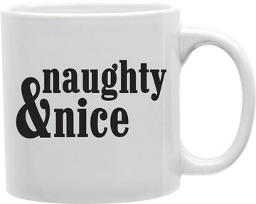 Naughty & Nice Coffee and Tea Ceramic Mug 11oz