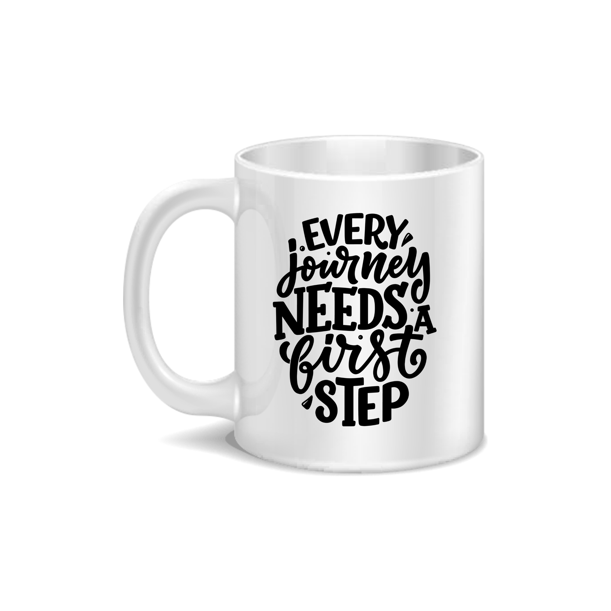 Every Journey Needs A First Slep Coffee and Tea Ceramic Mug 11oz