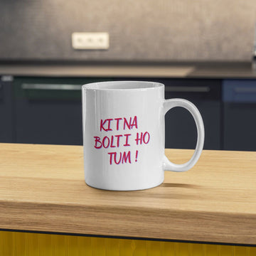 Kitna Bolti HoTum Everyday Coffee & Tea Cups