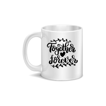Together Forever Coffee and Tea Ceramic Mug 11oz