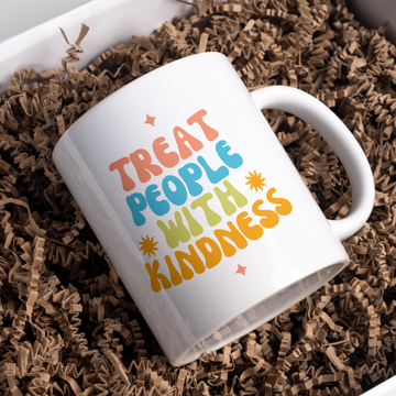 Treat People With Kindness Coffee and Tea Ceramic Mug 11oz