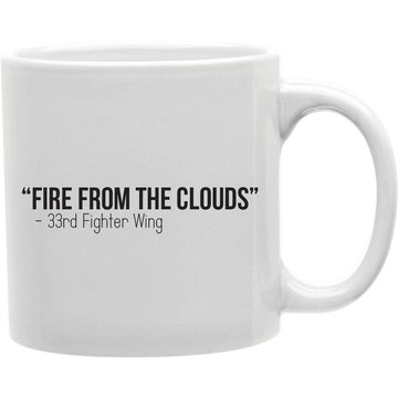Fire From The Glouds 33rd  Fighter Wing  Coffee and Tea Ceramic  Mug 11oz