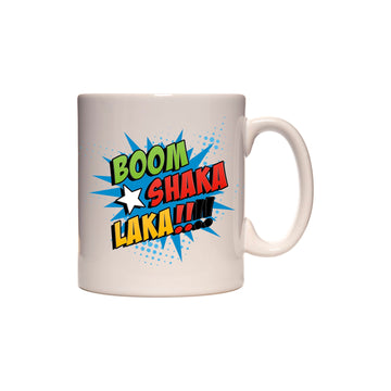 Boom Shaka Laka Mug  Coffee and Tea Ceramic  Mug 11oz