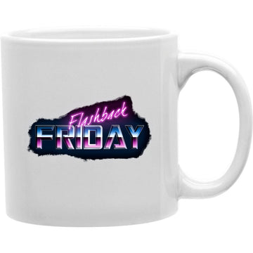 FlashBack Friday 80s Mug  Coffee and Tea Ceramic  Mug 11oz