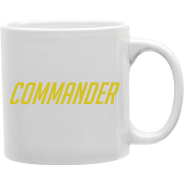 Commander Mug  Coffee and Tea Ceramic  Mug 11oz