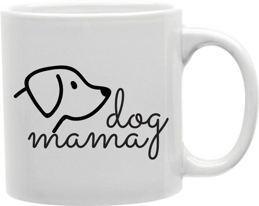 Dog Mama Coffee and Tea Ceramic Mug 11oz