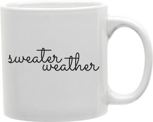 Sweater Weather Coffee and Tea Ceramic Mug 11oz