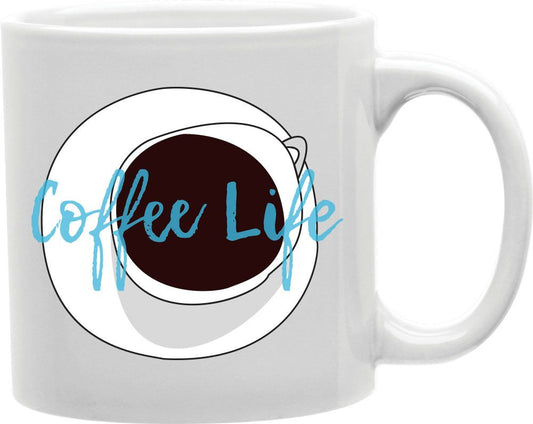 Coffee Life Coffee and Tea Ceramic Mug 11oz