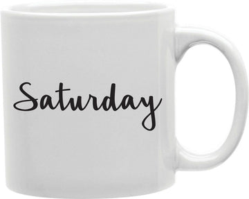 Saturday Script Coffee and Tea Ceramic Mug 11oz
