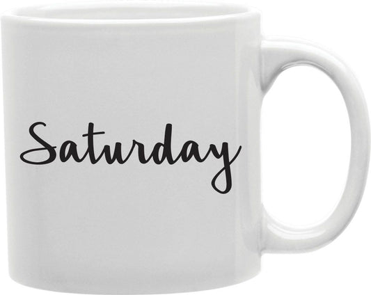 Saturday Script Coffee and Tea Ceramic Mug 11oz