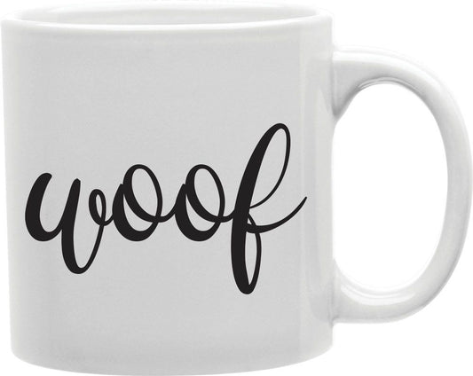 Woof Script Coffee and Tea Ceramic Mug 11oz