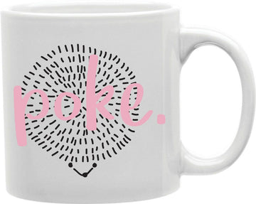 Poke Hedgehog Coffee and Tea Ceramic Mug 11oz