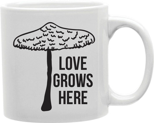 Love Grows Here Coffee and Tea Ceramic Mug 11oz