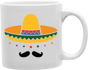 Sombrero And Mustache Coffee and Tea Ceramic Mug 11oz