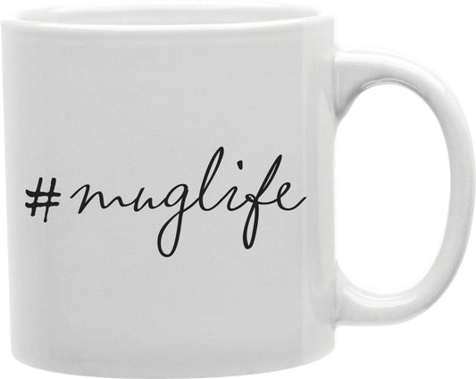 #MugLife Coffee and Tea Ceramic Mug 11oz