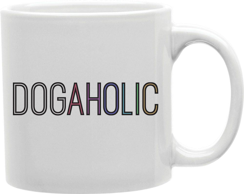 Dogaholic Coffee and Tea Ceramic Mug 11oz