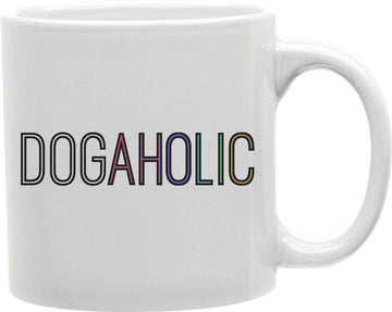 Dogaholic Coffee and Tea Ceramic Mug 11oz