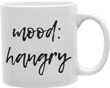 Mood: Hangry Coffee and Tea Ceramic Mug 11oz