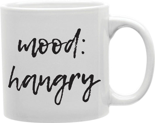 Mood: Hangry Coffee and Tea Ceramic Mug 11oz