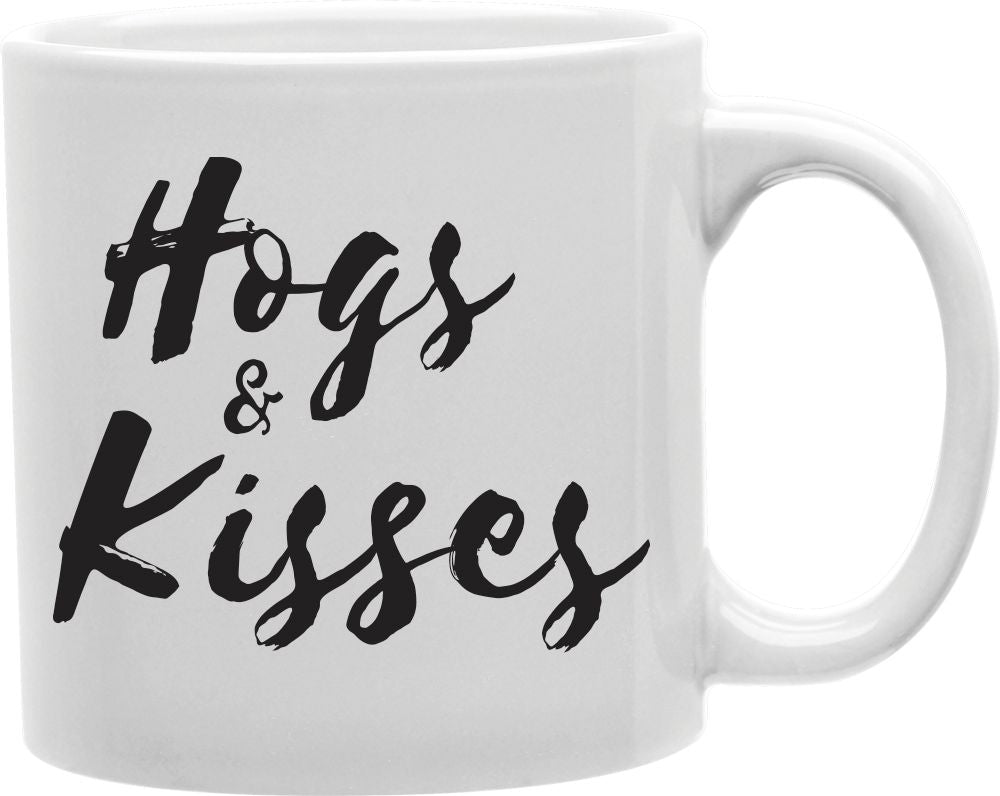 Hogs And Kisses Coffee and Tea Ceramic Mug 11oz
