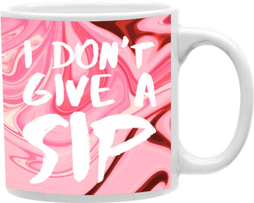 I Don't Give A Sip Pink Marble Coffee and Tea Ceramic Mug 11oz
