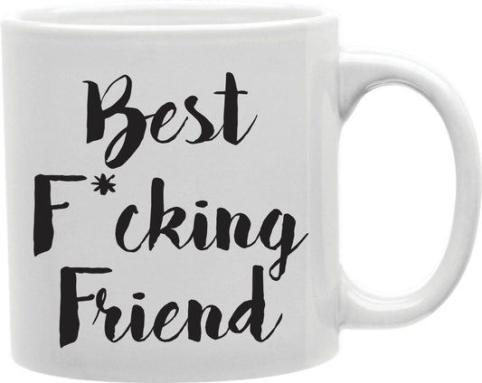 Best F*cking Friend Coffee and Tea Ceramic Mug 11oz