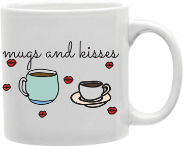 Mugs And Kisses Coffee and Tea Ceramic Mug 11oz