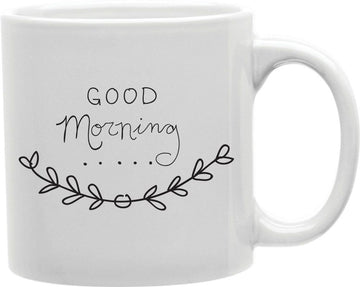 Good Morning Laurel Coffee and Tea Ceramic Mug 11oz