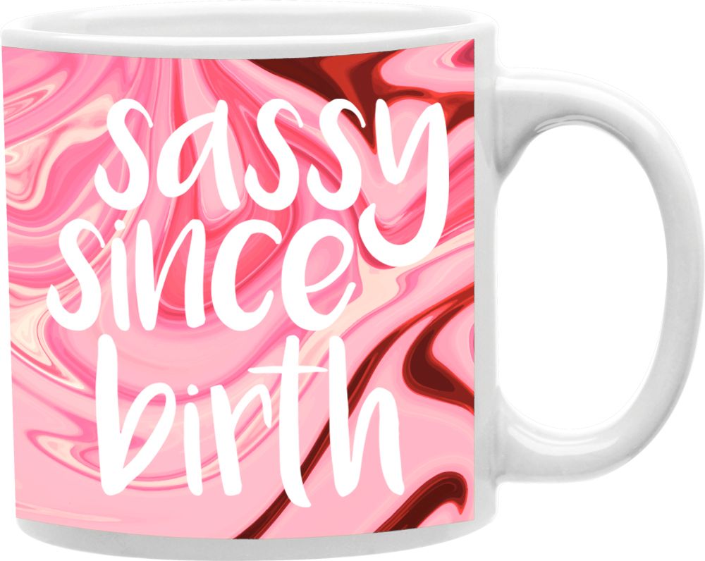 Sassy Since Birth Pink Marble Coffee and Tea Ceramic Mug 11oz