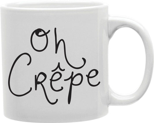 Oh Crepe Script Coffee and Tea Ceramic Mug 11oz
