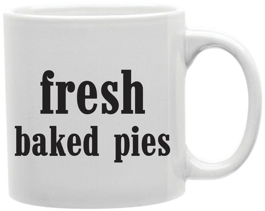 Fresh Baked Pies Coffee and Tea Ceramic Mug 11oz