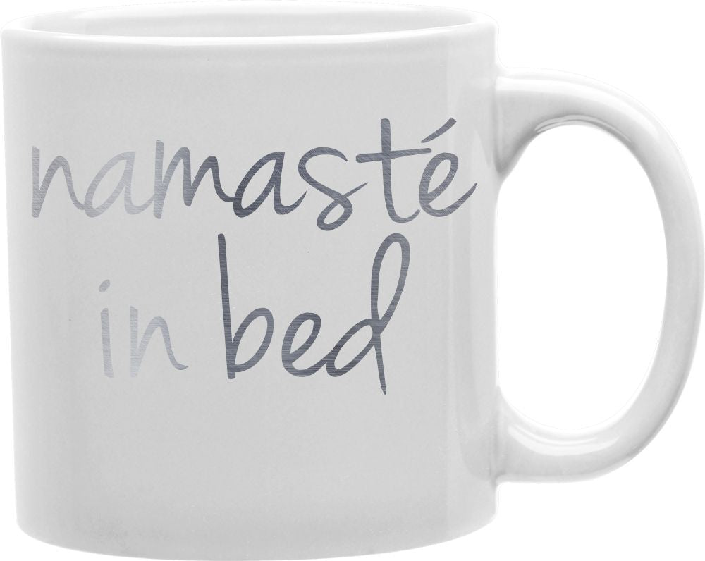 Silver Namaste In Bed Coffee and Tea Ceramic Mug 11oz