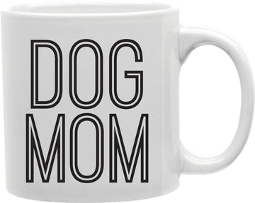 Dog Mom Outline Coffee and Tea Ceramic Mug 11oz