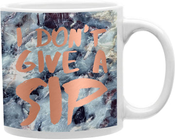I Don't Give A Sip Blue Marble Coffee and Tea Ceramic Mug 11oz