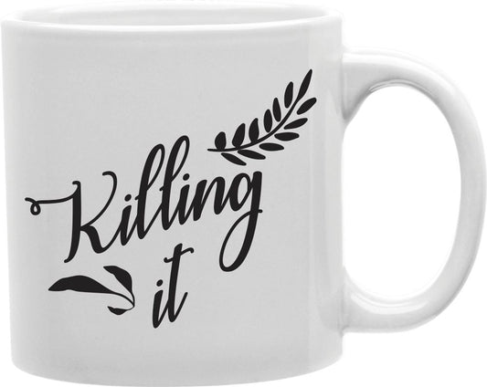 Killing It Coffee and Tea Ceramic Mug 11oz